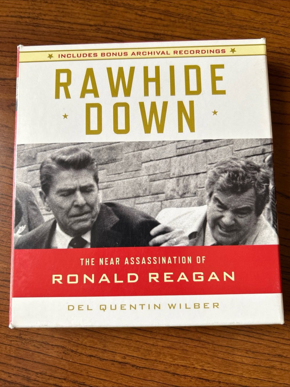 Rawhide Down: The Near Assassination of Ronald Reagan - Audiobook